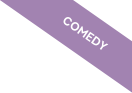 Comedy